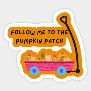 Follow Me to the Pumpkin Patch Kids Sticker